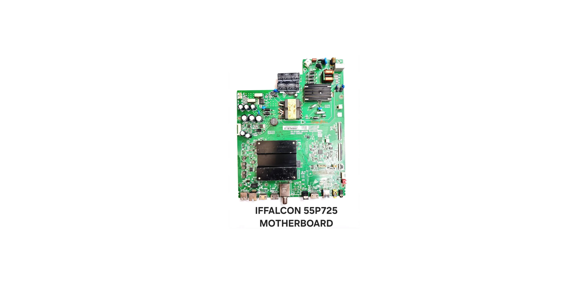 IFFALCON 55P725 LED TV MOTHERBOARD