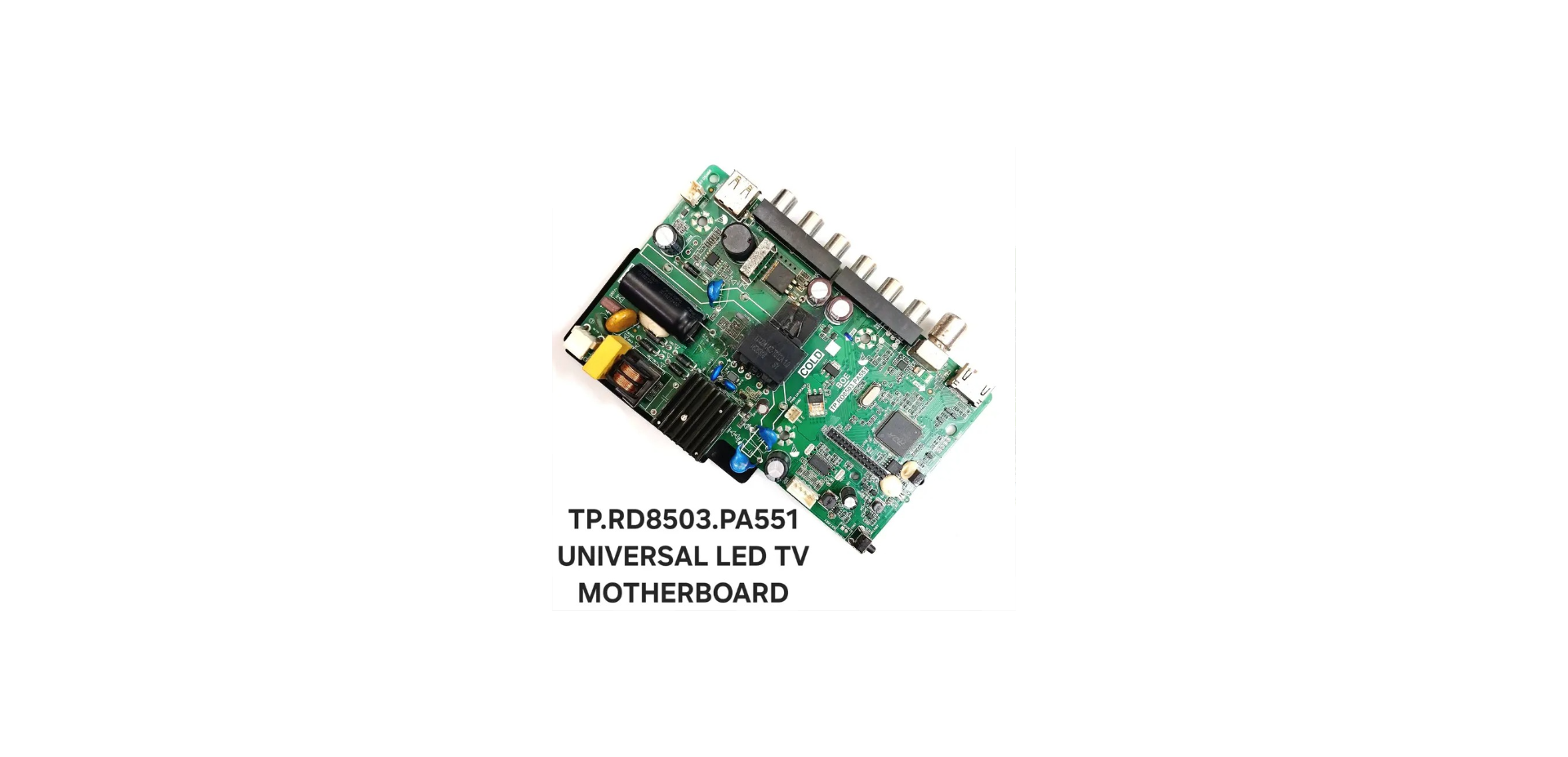 TP.RD8503.PA551 UNIVERSAL LED TV MOTHERBOARD