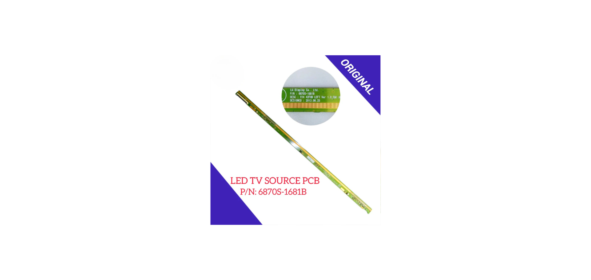 P/N:6870S-1681B LED TV SOURCE PCB