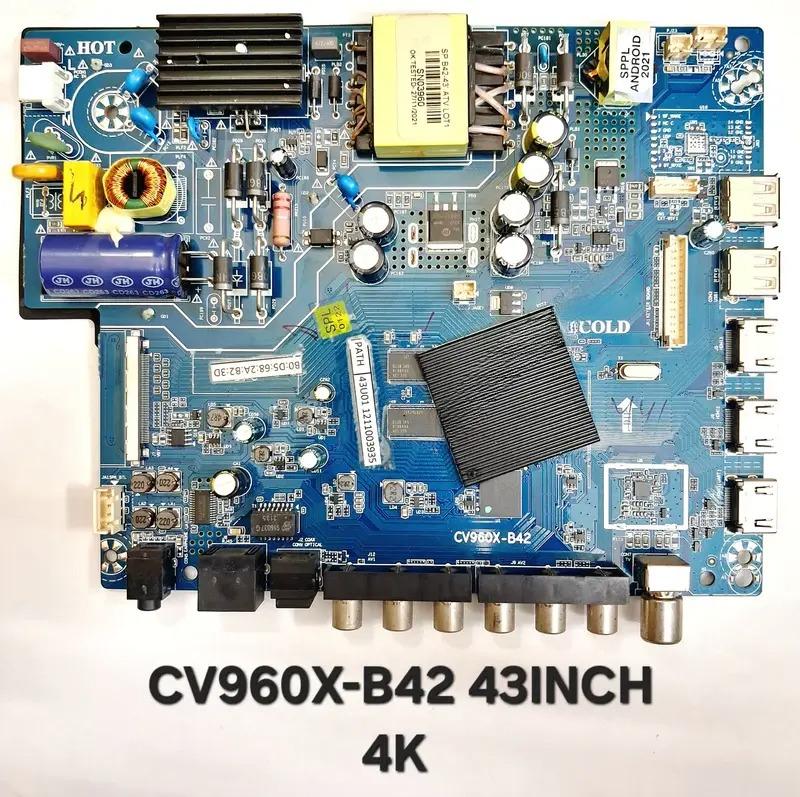 CV960X-B42 43INCH 4K LED TV MOTHERBOARD